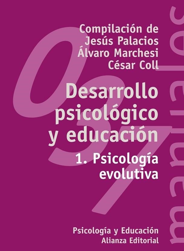 DESARROLLO PSICOLOGICO Y EDUCACION 1. PSICOLOGIA EVOLUTIVA | 9788420686844 | VVAA