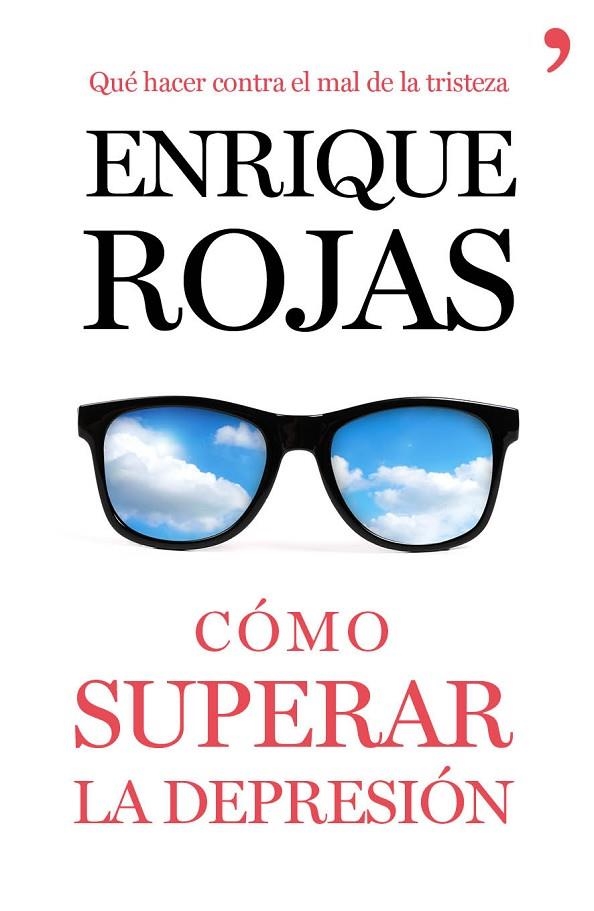 COMO SUPERAR LA DEPRESION | 9788499984216 | ROJAS, ENRIQUE