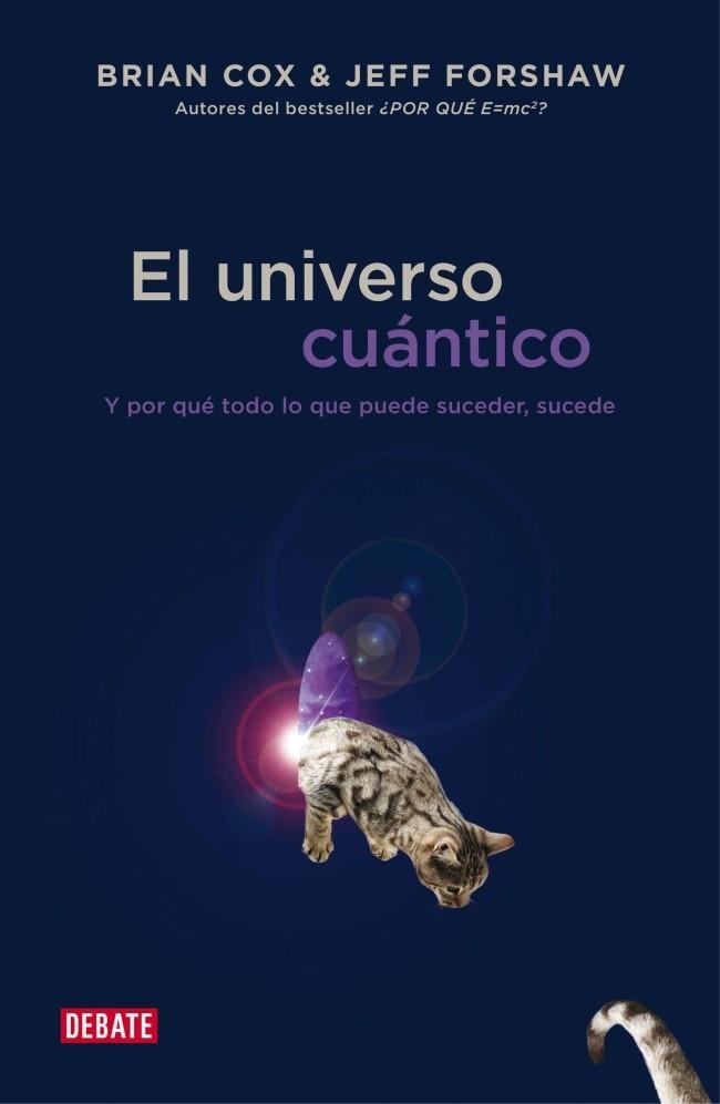 UNIVERSO CUANTICO, EL | 9788499923697 | COX,BRIAN/FORSHAW,JEFF