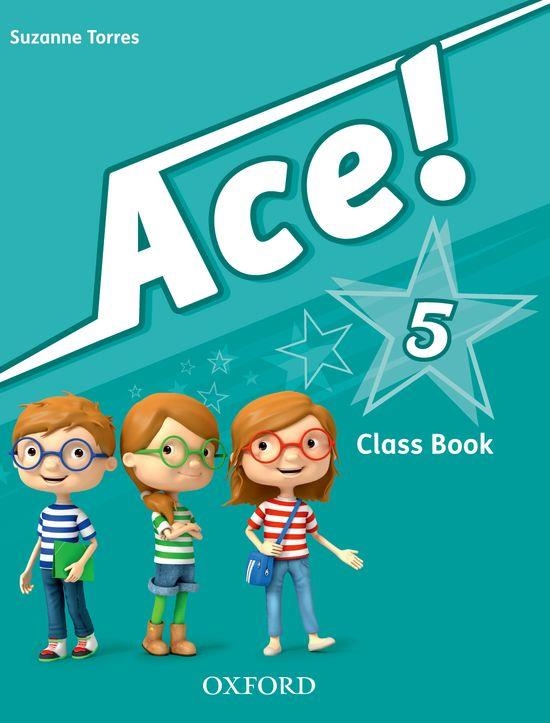 ACE 5: CLASS BOOK AND SONGS CD PACK | 9780194007702 | SUZANNE TORRES 