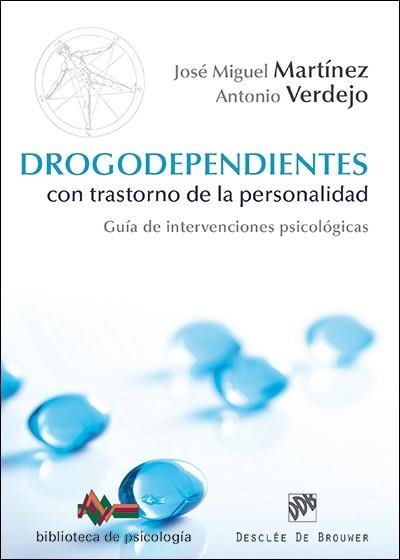 DROGODEPENDIENTES CON TRASTORNO DE LA PERSONALIDAD | 9788433027320 | VERDEJO GARCIA, ANTONIO / MARTINEZ GONZALEZ, JOSE MIGUEL