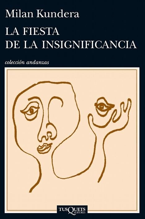 FIESTA DE LA INSIGNIFICANCIA, LA | 9788483839287 | KUNDERA, MILAN