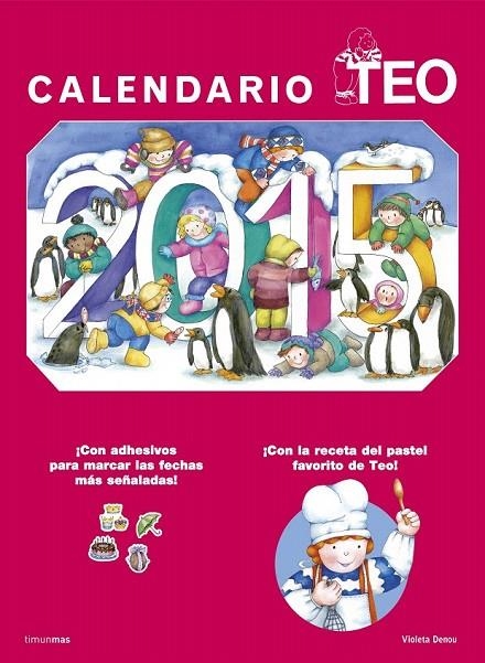 CALENDARIO TEO 2015 | 9788408131151 | DENOU, VIOLETA