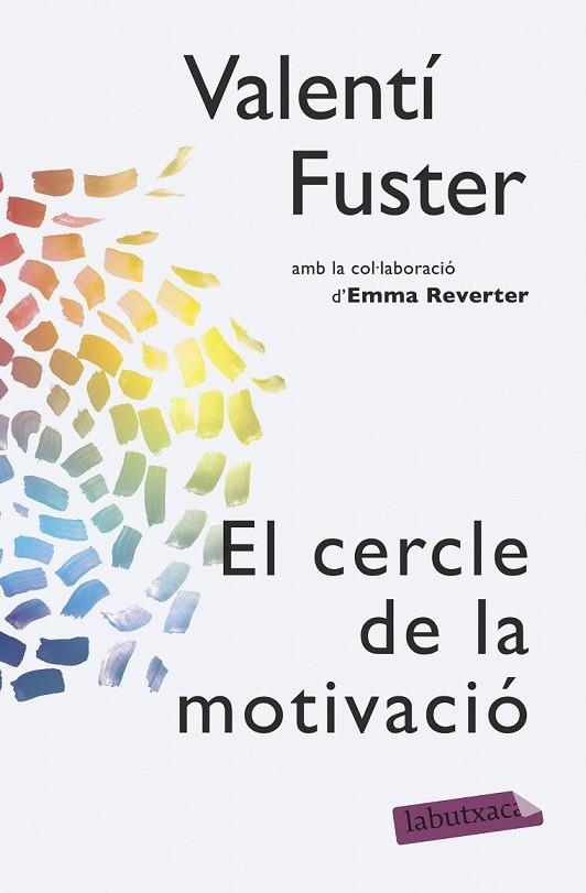 CERCLE DE LA MOTIVACIO, EL | 9788499309095 | VALENTI FUSTER DE CARULLA/EMMA REVERTER