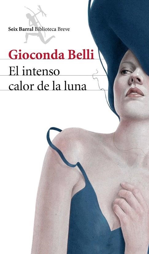 INTENSO CALOR DE LA LUNA EL | 9788432222962 | GIOCONDA BELLI