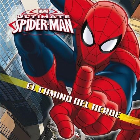 SPIDER-MAN. EL CAMINO DEL HÉROE | 9788415343769 | MARVEL