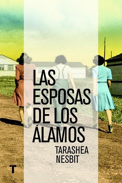 ESPOSAS DE LOS ÁLAMOS, LAS | 9788416142026 | NESBIT, TARASHEA