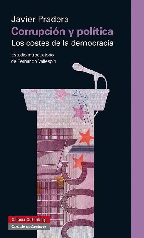 CORRRUPCIÓN Y POLÍTICA. LOS COSTES DE LA DEMOCRACIA | 9788416072569 | PRADERA, JAVIER