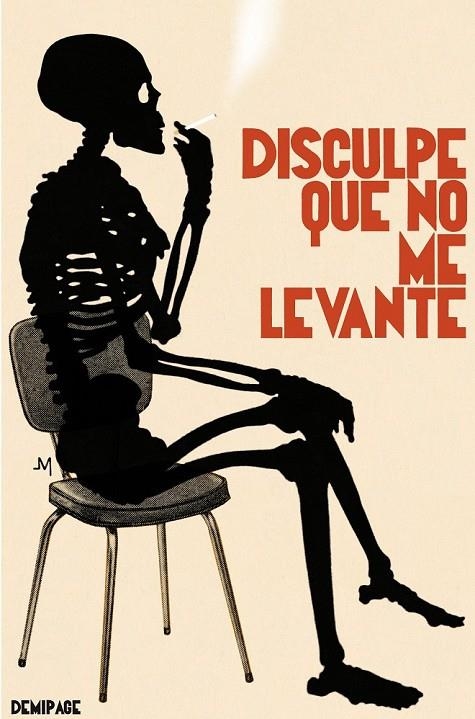 DISCULPE QUE NO ME LEVANTE | 9788494262203 | VARIOS AUTORES