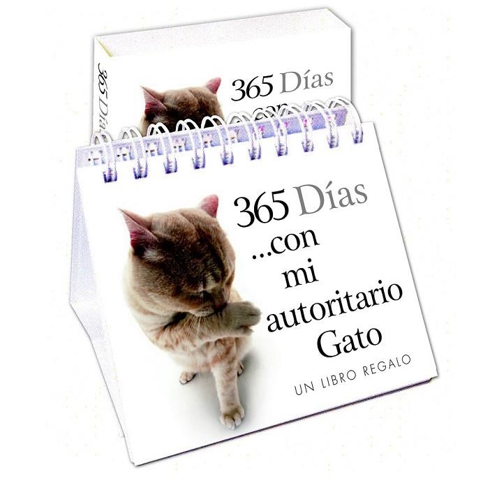 365 DIAS CON MI AUTORITARIO GATO | 9788468744162 | AAVV