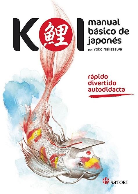 KOI MANUAL BÁSICO DE JAPONÉS | 9788494239014 | NAKAZAWA, YOKO