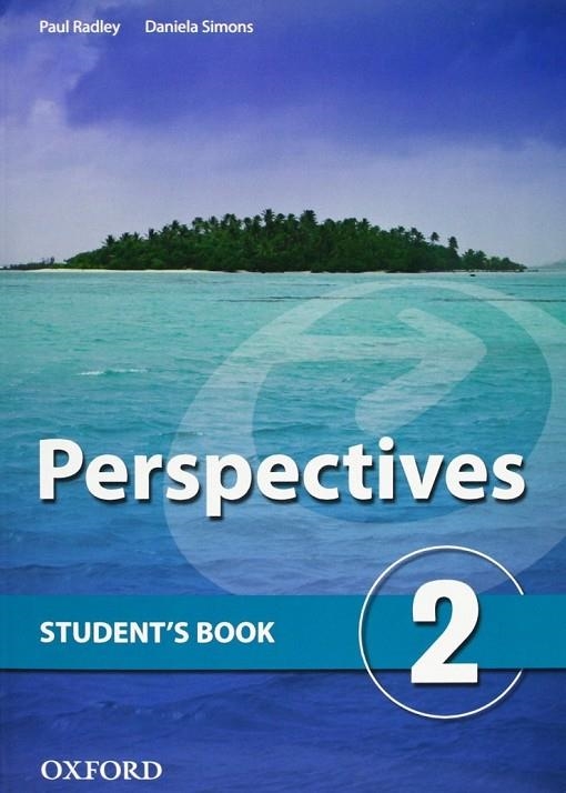 PERSPECTIVES 2: STUDENT'S BOOK | 9780194511605 | PAUL RADLEY/DANIELA SIMONS