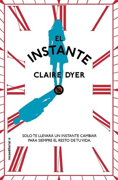 INSTANTE, EL | 9788499187686 | DYER, CLAIRE