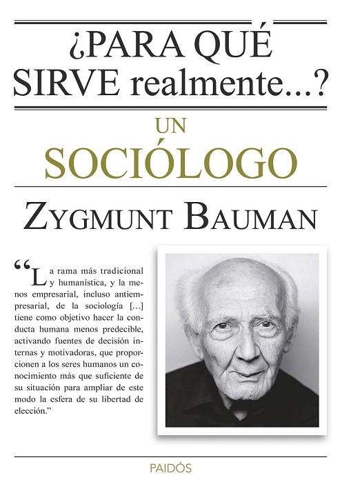 PARA QUE SIRVE REALMENTE UN SOCIOLOGO | 9788449330520 | ZYGMUNT BAUMAN