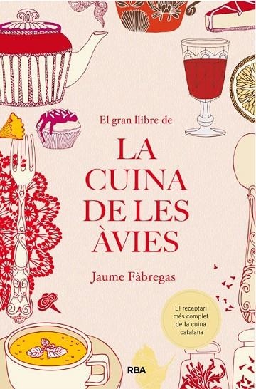 GRAN LLIBRE DE LA CUINA DE LES AVIES, EL | 9788482647340 | FABREGA COLOM, JAUME