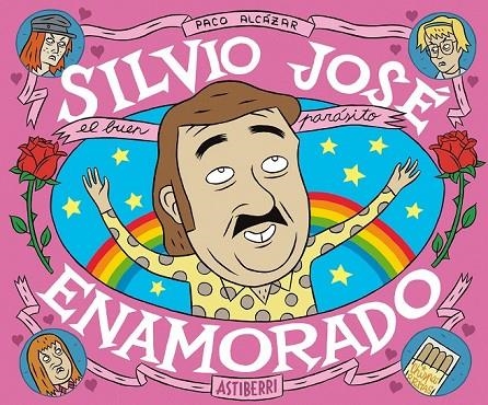 SILVIO JOSÉ, ENAMORADO | 9788415685753 | FRANCISCO, ALCÁZAR POLA