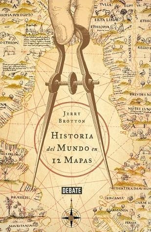 HISTORIA DEL MUNDO EN 12 MAPAS | 9788499924229 | BROTTON, JERRY