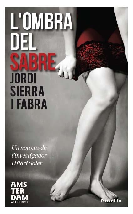 OMBRA DEL SABRE L' | 9788415645559 | SIERRA I FABRA, JORDI