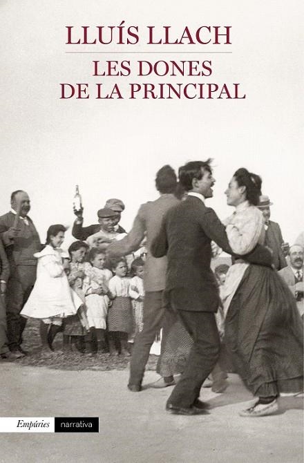 DONES DE LA PRINCIPAL LES | 9788497879613 | LLUÍS LLACH