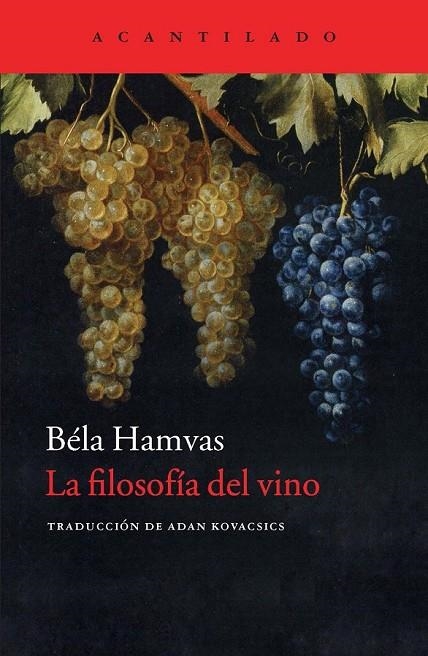 FILOSOFÍA DEL VINO LA | 9788416011261 | HAMVAS, BÉLA