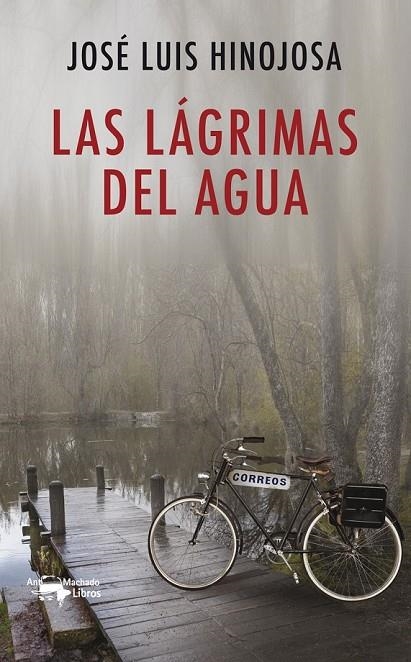 LÁGRIMAS DEL AGUA LAS | 9788477749936 | DE HINOJOSA Y FERNÁNDEZ DE ANGULO, JOSÉ LUIS