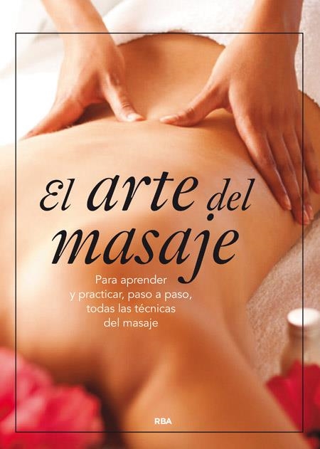 ARTE DEL MASAJE EL | 9788416267002 | VARIOS AUTORES