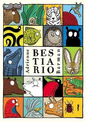 BESTIARIO | 9788494247330 | BARMAN, ADRIENNE