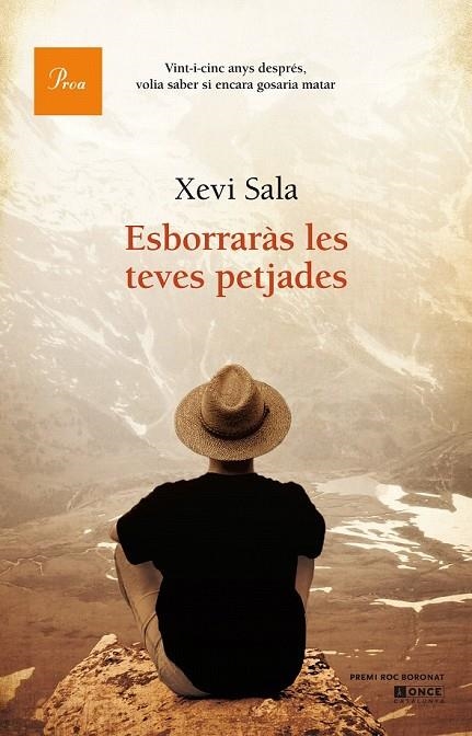 ESBORRARAS LES TEVES PETJADES | 9788475885162 | XEVI SALA PUIG