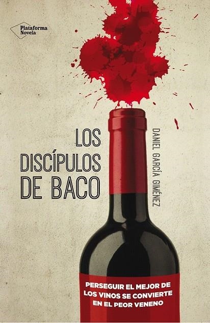 DISCIPULOS DE BACO LOS | 9788416096886 | GARCIA JIMENEZ, DANIEL