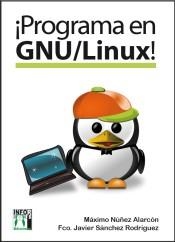 PROGRAMA EN GNU/LINUX! | 9788415033141 | NUÑEZ ALARCÓN, MAXIMO