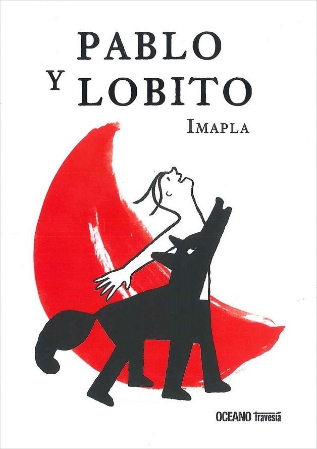 PABLO Y LOBITO | 9786077354109 | IMAPLA