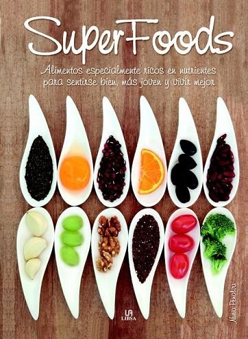 SUPERFOODS | 9788466229562 | PENALVA COMENDADOR, NURIA/EQUIPO EDITORIAL