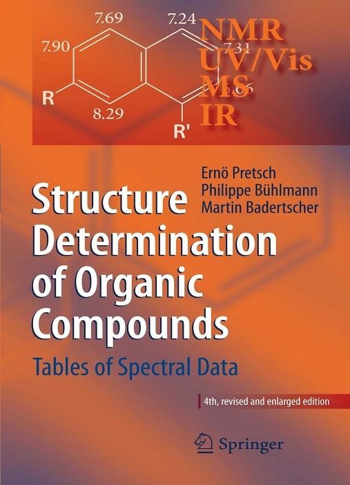 STRUCTURE DETERMINATION OF ORGANIC COMPOUNDS | 9783540938095 | PRETSCH, E. / BÜHLMANN, PH.