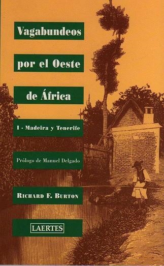 VAGABUNDEOS POR EL OESTE DE AFRICA | 9788475843872 | MADEIRA, I.