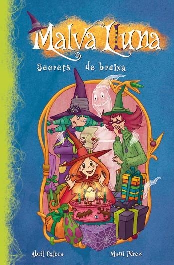 SECRETS DE BRUIXA | 9788448833404 | CALERO, ABRIL /PEREZ, MONI