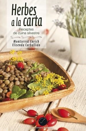 HERBES A LA CARTA | 9788490341988 | ENRICH, MONTSERRAT/CARBALLIDO , ELISENDA