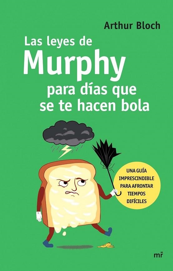 LEYES DE MURPHY PARA DIAS QUE SE TE HACEN BOLA, LAS | 9788427041387 | ARTHUR BLOCH