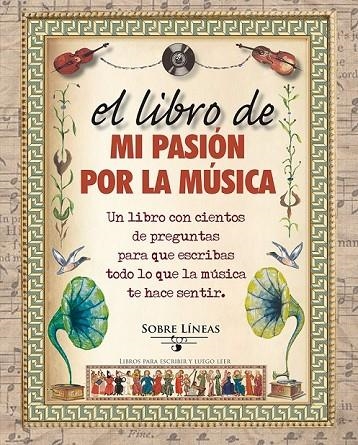 LIBRO DE MI PASIÓN POR LA MÚSICA EL | 9788415968900 | GARCIA ESTRADA, MAENA