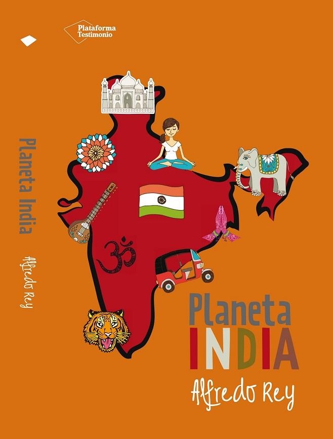 PLANETA INDIA | 9788416096787 | REY, ALFREDO