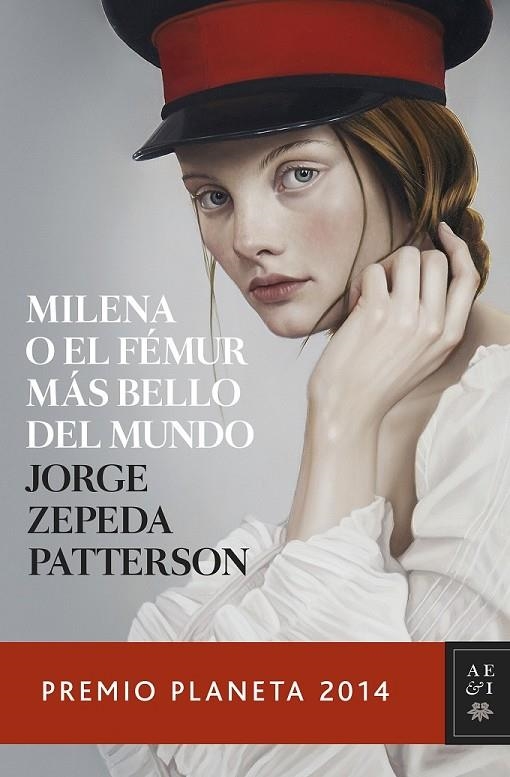 MILENA O EL FÉMUR MÁS BELLO DEL MUNDO | 9788408134053 | JORGE ZEPEDA PATTERSON