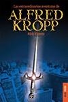 EXTRAORDINARIAS AVENTURAS DE ALFRED KROPP, LAS | 9788493449148 | YANCEY, RICK