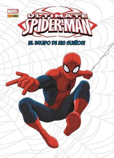 ULTIMATE SPIDERMAN 04: !EL EQUIPO DE MIS SUEÑOS¡ | 9788490249345 | DEAN CLEVINGER, BRIAN/ TEMPLETON, TY/ DEFALCO,TOM/ ELIOPOULOS, CHRIS