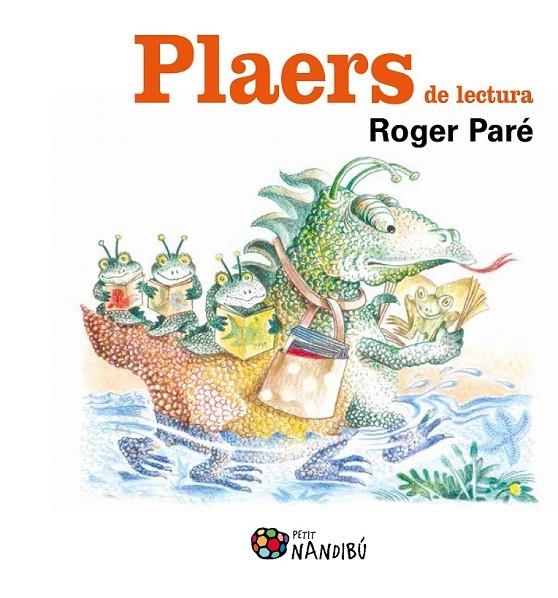 PLAERS DE LECTURA | 9788499755397 | PARÉ, ROGER