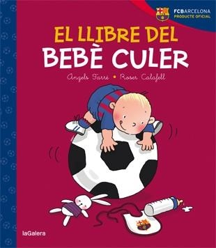 LLIBRE DEL BEBÈ CULER EL | 9788424653224 | FARRÉ, ÀNGELS