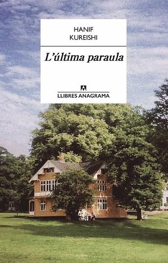 L'ULTIMA PARAULA | 9788433915160 | KUREISHI, HANIF