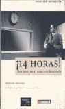 14 HORAS DOS AÑOS CON EL DIRECTIVO RENOVALES | 9788420530680 | RENOVALES, AMBROSIO