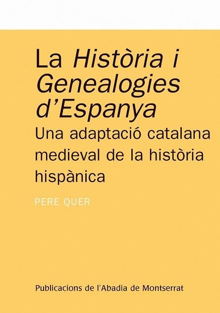 HISTORIA I GENEALOGIES D'ESPANYA | 9788484152460 | QUER, PERE