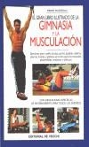 GRAN LIBRO DE LA GIMNASIA Y LA MUSCULACION | 9788431525569 | MAZEREAU, PIERRE