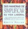 365 MANERAS DE SIMPLIFICAR SU VIDA LABORAL | 9788475778341 | POLLAR, ODETTE