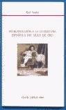 INTRODUCCION A LA LITERATURA ESPAÑOLA DEL SIGLO DE ORO | 9788475228488 | VOSSLER, KARL